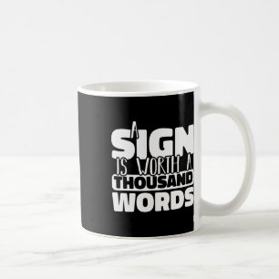 Zeichen ist es wert, tausend Worte amerikanisches  Kaffeetasse