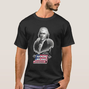 Zeichen meines Lebens Thomas Jefferson 4. Juli Hal T-Shirt
