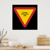 Zeichen: Nichts interessantes hier Poster (Küche)