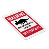 Zeichen "No Trespassing" (Triceratops) Magnet (Rechte Seite)