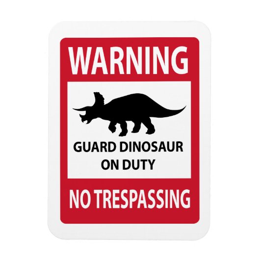 Zeichen "No Trespassing" (Triceratops) Magnet (Vertikal)