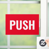Zeichen "PUSH", rot/weiß oder Ihre Nachricht Fensteraufkleber (Zuhause)