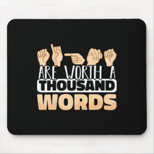 Zeichen sind tausend Worte wert ASL Amerikanische Mousepad