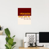 Zeichen wird durch das, was Sie tun, gemessen Poster (Heimbüro)