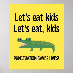 Zeichensetzung Rette Leben - Lasst uns Kinder esse Poster