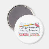 Zeichensetzung Rette Leben Magnet (Vorderseite/Rückseite)