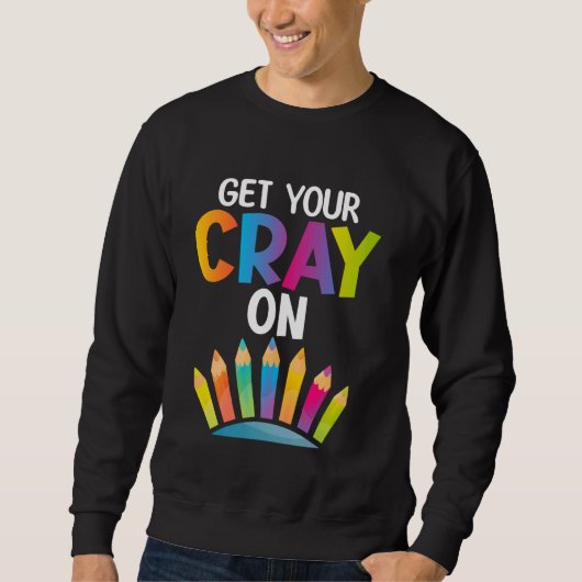 Zeichn - Cray On Crayon Sweatshirt (Vorderseite)