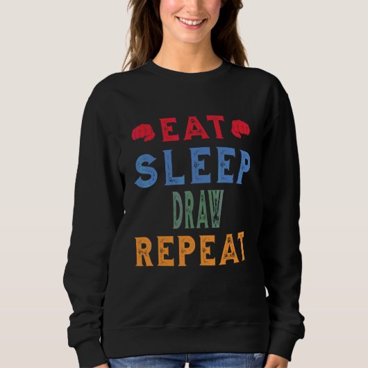 Zeichn Job Hobby essen Sleep Wiederholung Sweatshirt (Vorderseite)