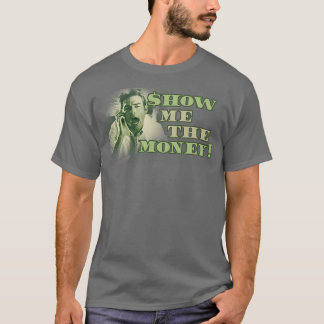 Zeig mir das Geld Jerry Maguire T-Shirt