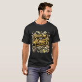 ZEIG MIR DAS GELD T-Shirt (Vorne ganz)