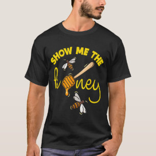 Zeig mir den Honig Lustiger Imker Bienenzucht Honi T-Shirt