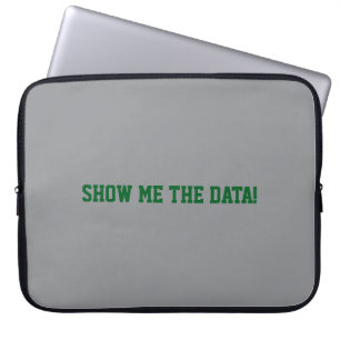 Zeig mir die Daten! Laptopschutzhülle