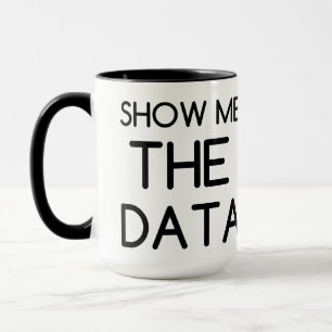 ZEIG MIR DIE DATEN TASSE