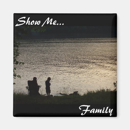 Zeig mir... Familie. Magnet (Vorne)