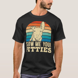 Zeige mir deine Möpse für Pitbull-Hunde Liebhaber T-Shirt