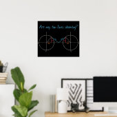Zeigen meine Tan-Linien? Poster (Heimbüro)