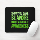 Zeigen Sie, dass Sie sich der psychischen Minderhe Mousepad (Mit Mouse)