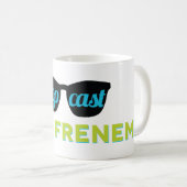 Zeigen Sie Frenemy Tasse (VorderseiteRechts)