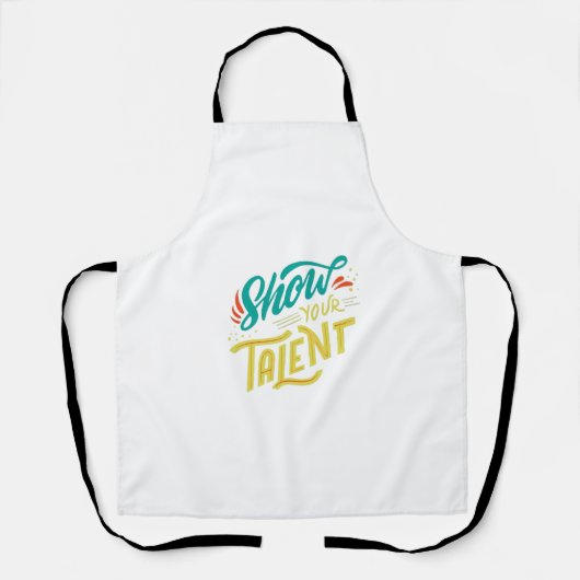 Zeigen Sie Ihr Talent Schürze (Vorderseite)