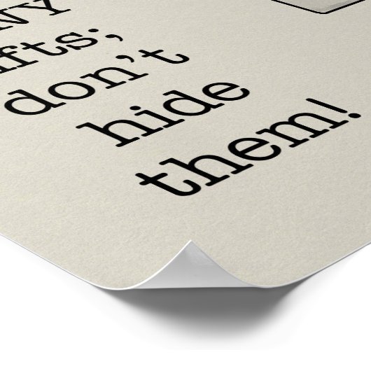 Zeigen Sie Ihre Geschenke Poster (Ecke)