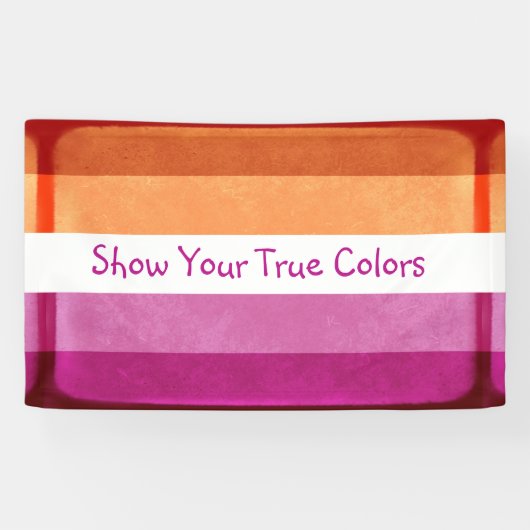 Zeigen Sie Ihre wahren Farben, lesbische Flaggenfa Banner (Horizontal)