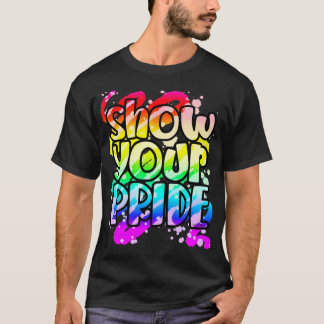 Zeigen Sie Ihren Stolz T-Shirt
