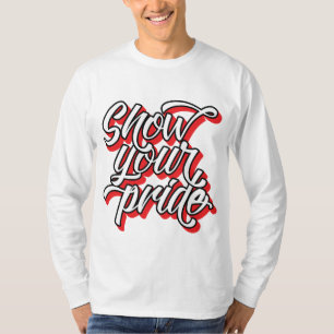 Zeigen Sie Ihren Stolz T-Shirt