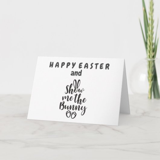 ZEIGEN SIE MIR DAS BUNNY/BUNNY HOP **HAPPY EASTER* KARTE (Vorderseite)