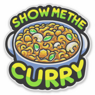 Zeigen Sie mir das Curry Aufkleber