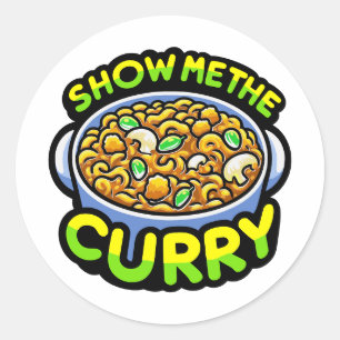 Zeigen Sie mir das Curry Runder Aufkleber