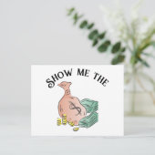 Zeigen Sie mir das Geld Postkarte (Stehend Vorderseite)