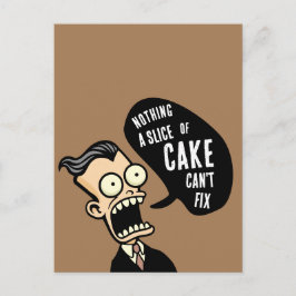 Zeigen Sie mir den Kuchen Postkarte