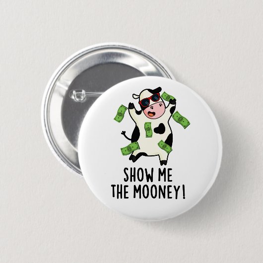 Zeigen Sie mir den Mooney Funny Cow Puff Button (Vorne & Hinten)