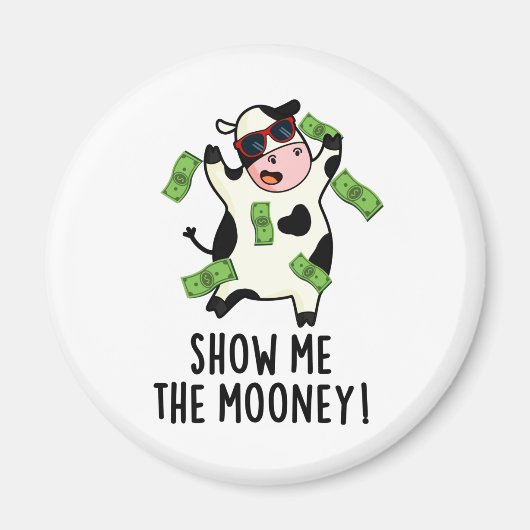 Zeigen Sie mir den Mooney Funny Cow Puff Magnet (Vorne)