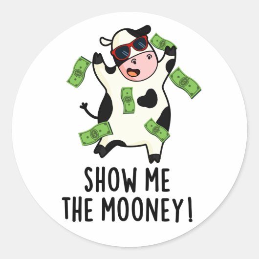 Zeigen Sie mir den Mooney Funny Cow Puff Runder Aufkleber (Vorderseite)