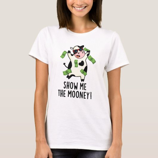 Zeigen Sie mir den Mooney Funny Cow Puff T-Shirt (Vorderseite)
