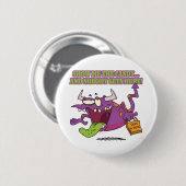 zeigen Sie mir den süßen Halloween-Monstertoon Button (Vorne & Hinten)