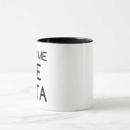 ZEIGEN SIE MIR DIE DATEN TASSE (Zentrum)