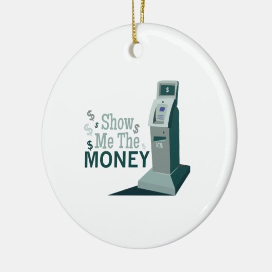 Zeigen Sie mir Geld Keramikornament (Links)