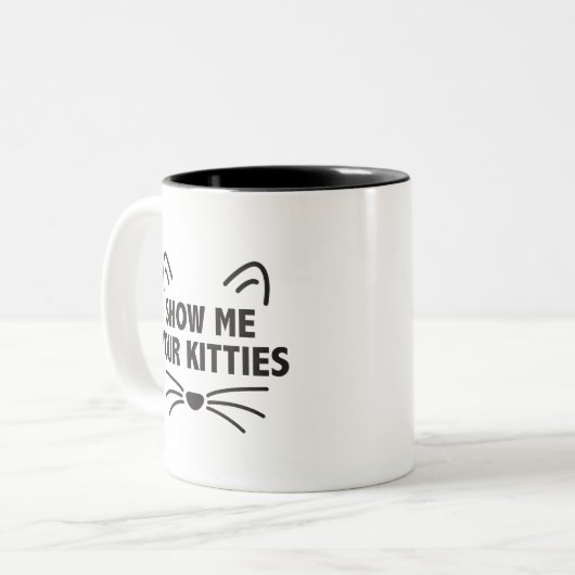 Zeigen Sie mir Ihr Kätzchen - schwärzen Sie 11 Zweifarbige Tasse (Vorderseite Links)