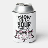 Zeigen Sie mir Ihre Kätzchen Dosenkühler (Kanne Rückseite)