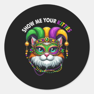 Zeigen Sie mir Ihre Kätzchen Mardi Gras Cat Niedli Runder Aufkleber