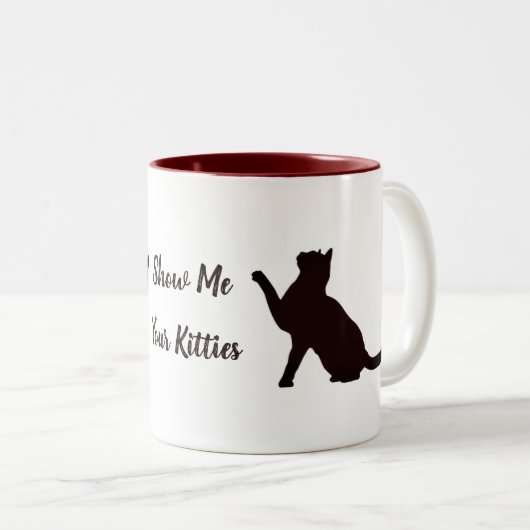 Zeigen Sie mir Ihre Kätzchen Zweifarbige Tasse (VorderseiteRechts)