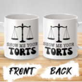 Zeigen Sie mir Ihre Torten, lustigen Anwalt, juris Kaffeetasse