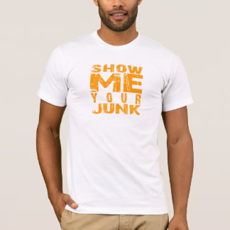 Zeigen Sie mir Ihren Kram T-Shirt