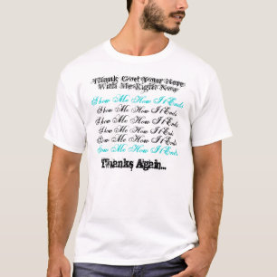 Zeigen Sie mir, wie es beendet. Danken Sie dem T-Shirt