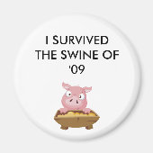 ZEIGEN SIE SIE ÜBERLEBEN!! MAGNET (Vorne)