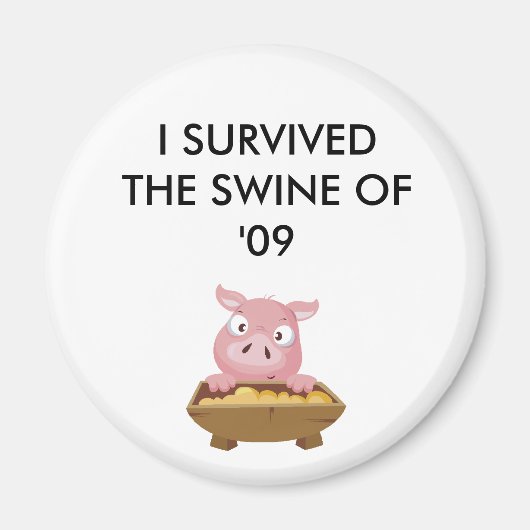 ZEIGEN SIE SIE ÜBERLEBEN!! MAGNET (Vorne)