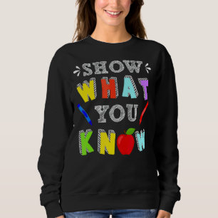 Zeigen Sie, was Sie wissen, Rock the Test Day Stud Sweatshirt