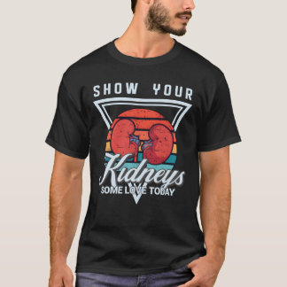 Zeigt euren Nieren heute etwas Liebe, Familie T-Shirt